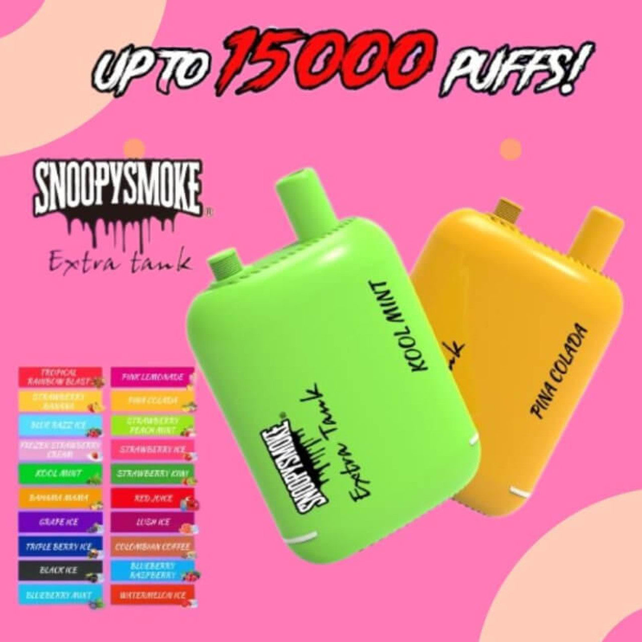 Snoopy smoke extra tank 15000 - 15,000 hits